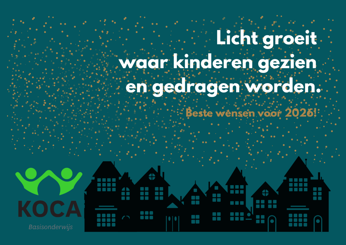 Kerstkaart met het logo van KOCA Basisonderwijs. Er staat een zwart silhouet van een stad onderaan met gouden sterren erboven. De tekst op de kaart zegt: Licht groeit waar kinderen gezien en gedragen worden. Beste wensen voor 2026!